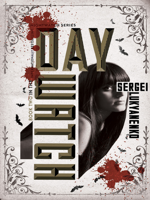 Title details for Day Watch by Sergei Lukyanenko - Available